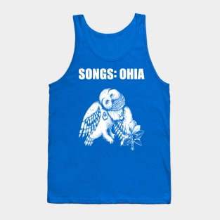 Songs: Ohia Tribute Shirt Tank Top